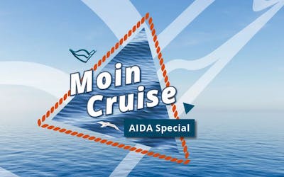 NEU: MOIN Cruise - AIDA Special
