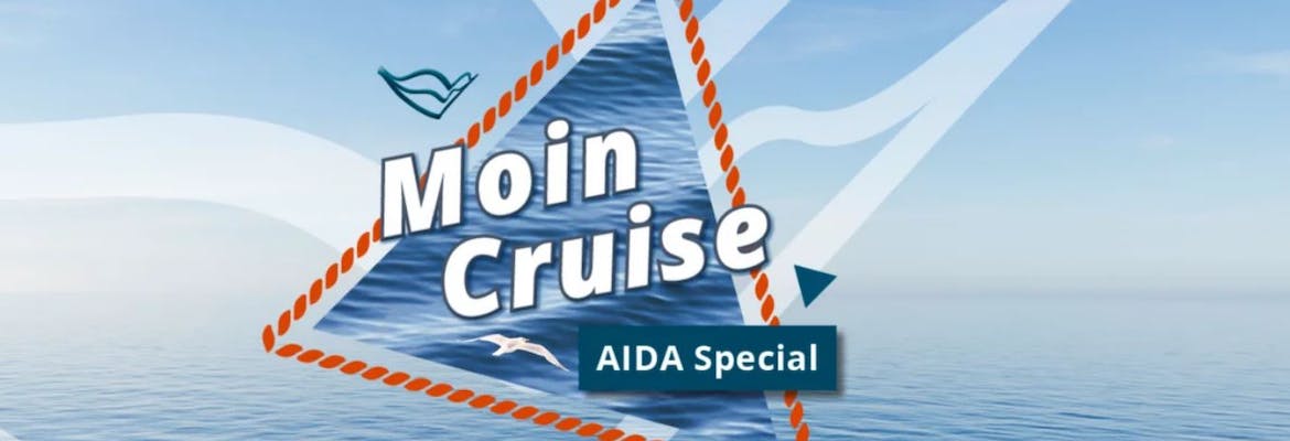 NEU: MOIN Cruise - AIDA Special